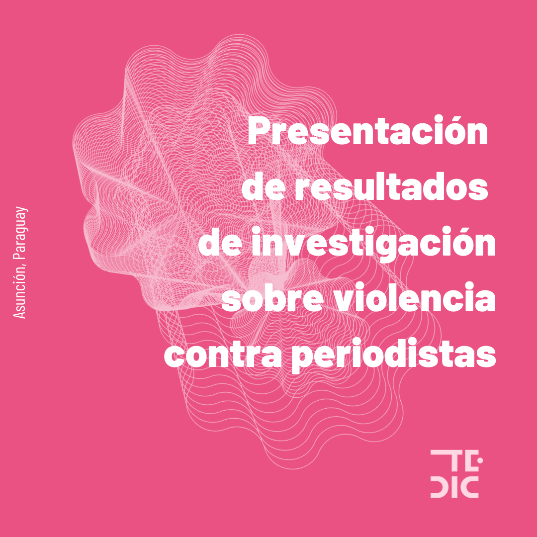Placa con texto: Presentación de resultados de investigación sobre violencia contra periodistas