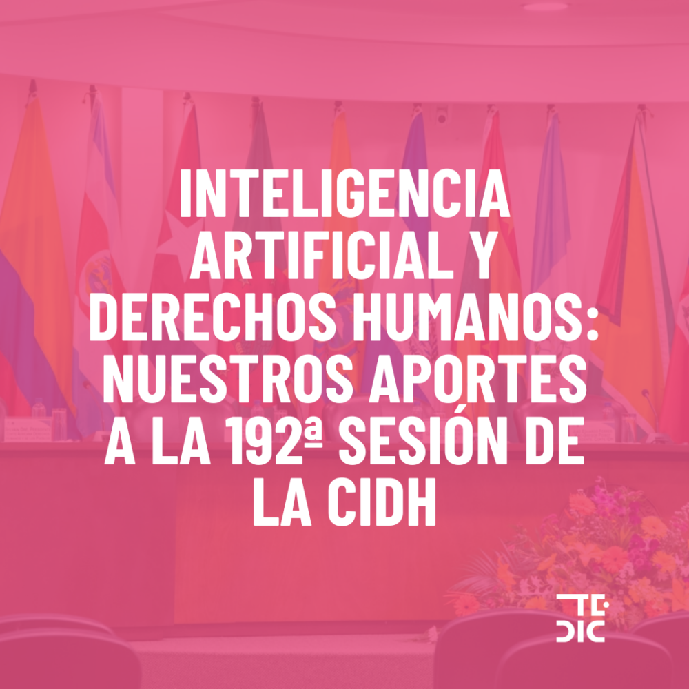 Flyer con el titular: "Inteligencia artificial y derechos humanos: nuestros aportes a la 192 sesión de la CIDH".
